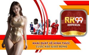Khái quát về hình thức cược kèo giao bóng